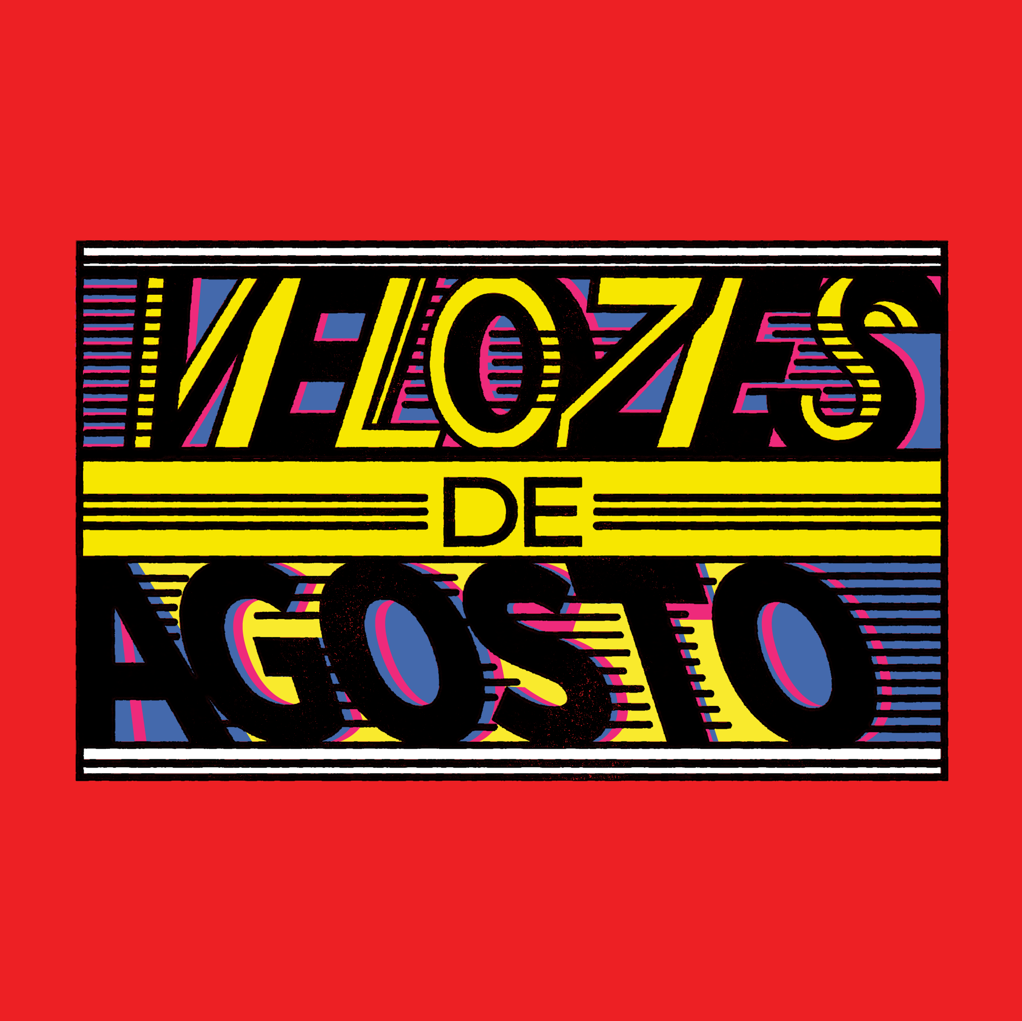 Velozes de Agosto  - Etapa 2
